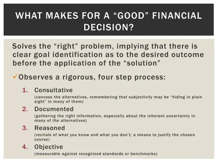what makes for a good financial decision