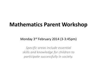 Mathematics Parent Workshop