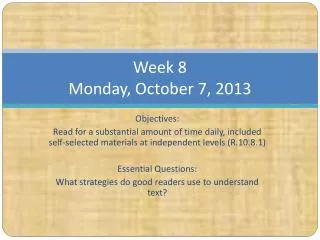 Week 8 Monday , October 7, 2013