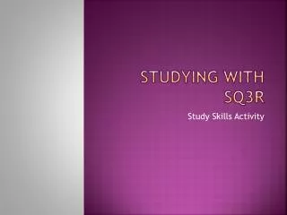 Studying with SQ3R