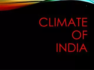 CLIMATE OF INDIA