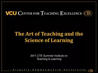 The Art of Teaching and the Science of Learning