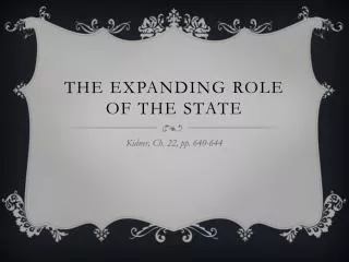 The Expanding Role of the State