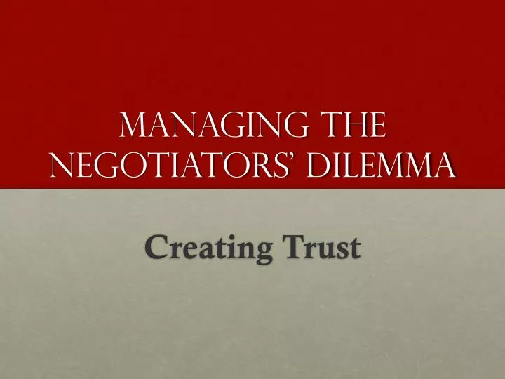 managing the negotiators dilemma