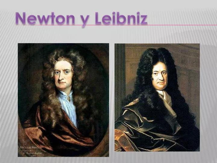Ppt Newton Y Leibniz Powerpoint Presentation Free Download Id2564348 3513