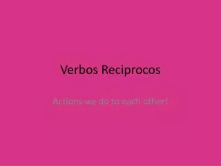 Verbos Reciprocos