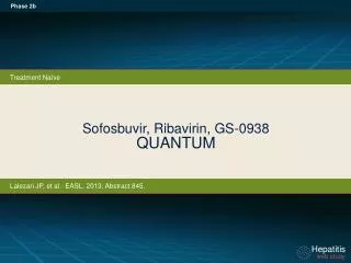 Sofosbuvir, Ribavirin, GS - 0938 QUANTUM