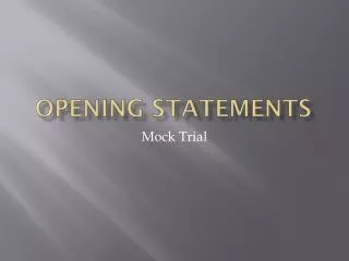 Opening Statements
