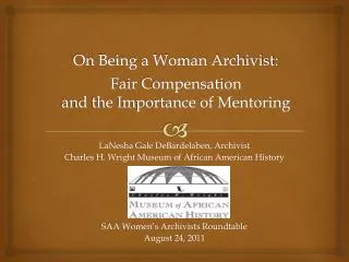 On Being a Woman Archivist: Fair Compensation and the Importance of Mentoring