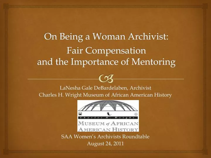 on being a woman archivist fair compensation and the importance of mentoring
