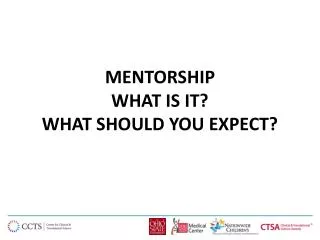 MENTORSHIP WHAT IS IT? WHAT SHOULD YOU EXPECT?