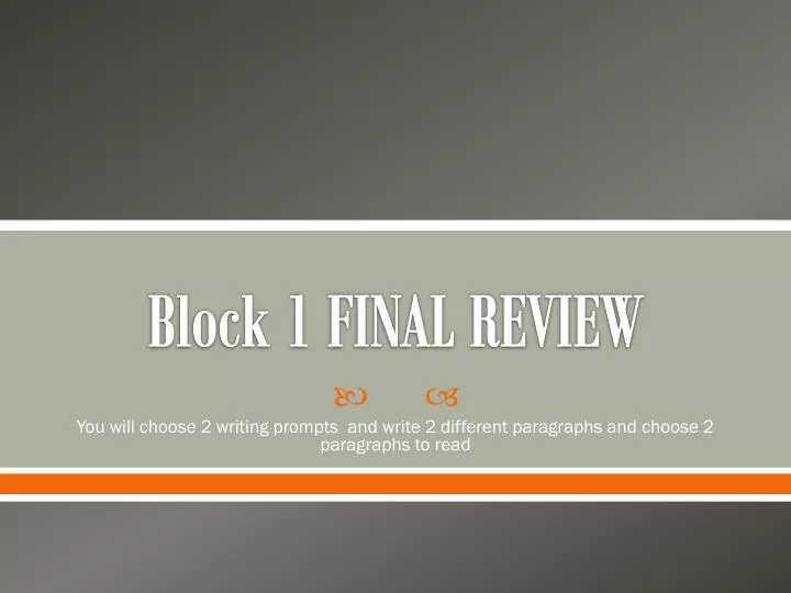 block 1 final review