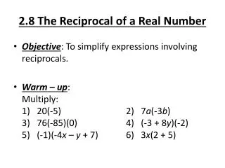 2.8 The Reciprocal of a Real Number