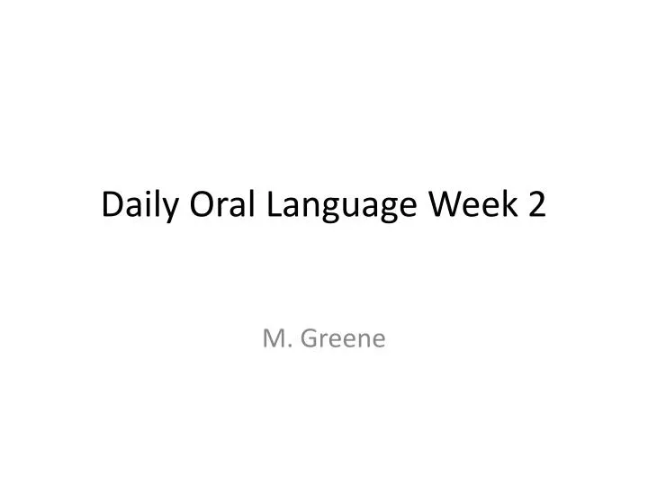 daily oral language week 2