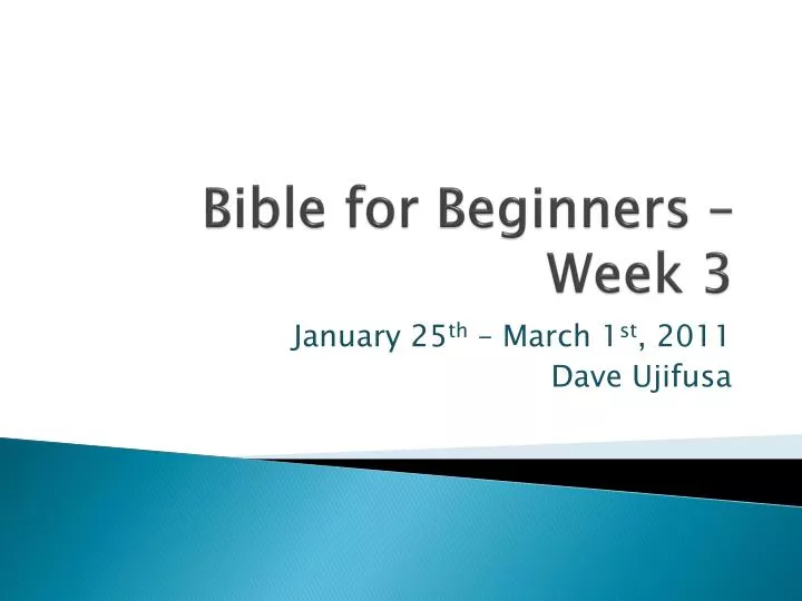 bible for beginners week 3