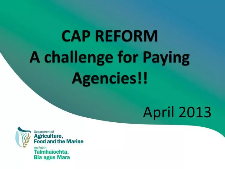 cap reform a challenge for paying agencies