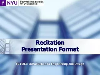 Recitation Presentation Format