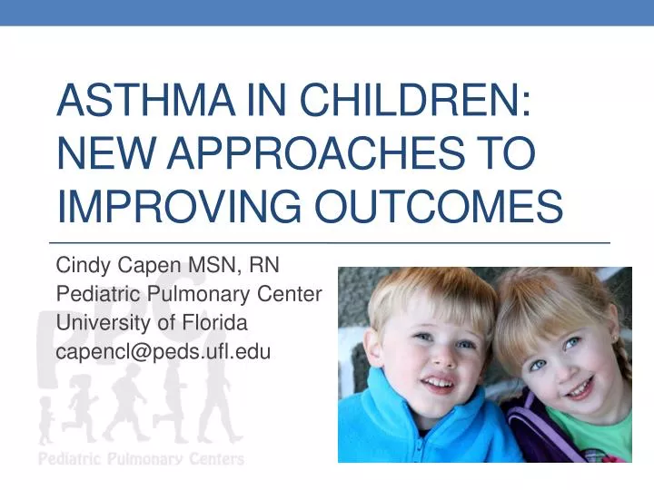 asthma in children new approaches to improving outcomes