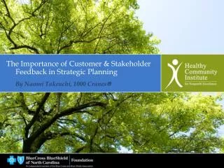 The Importance of Customer &amp; Stakeholder Feedback in Strategic Planning