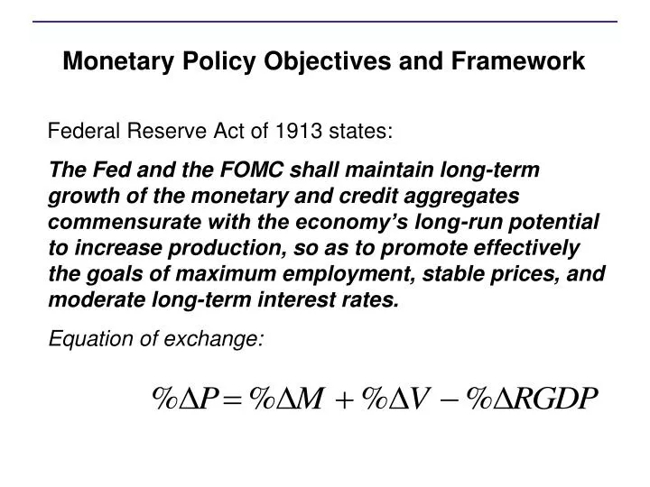 monetary policy objectives and framework