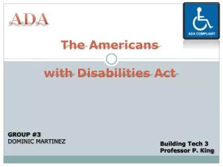The Americans with Disabilities Act