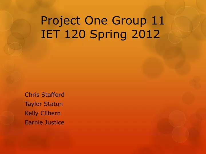 project one group 11 iet 120 spring 2012