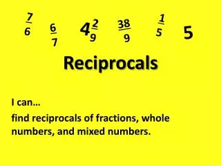 Reciprocals