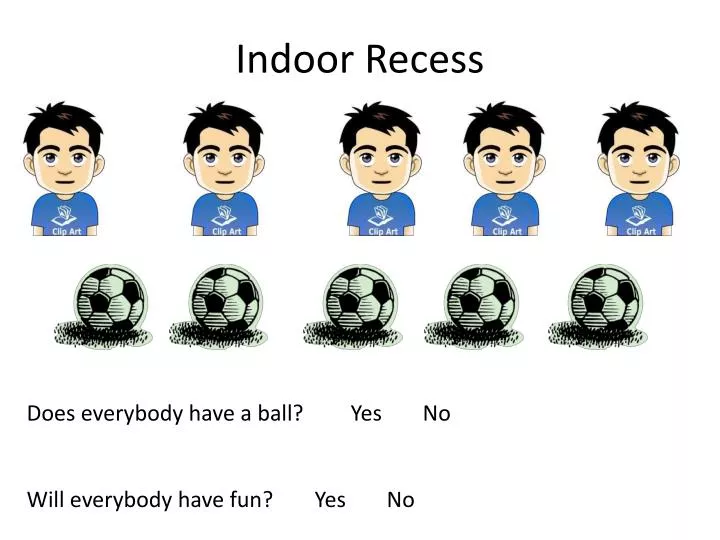 indoor recess