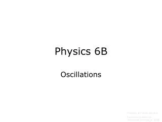 Physics 6B