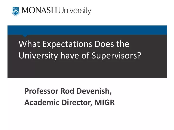 what expectations does the university have of supervisors