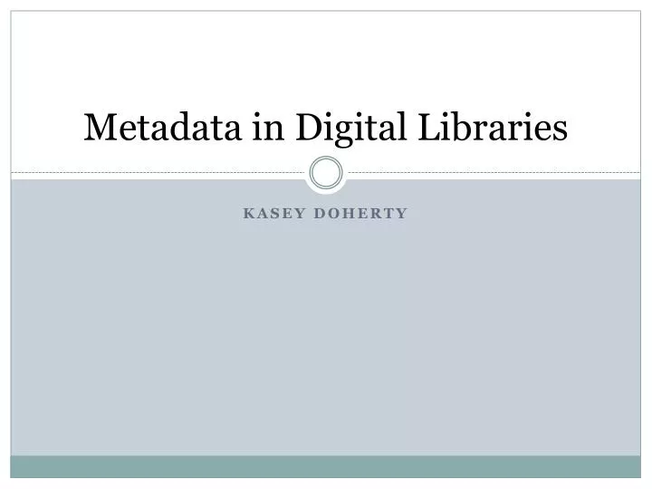metadata in digital libraries