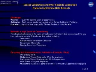 Challenge Volume : Over 100 satellite-years of observations