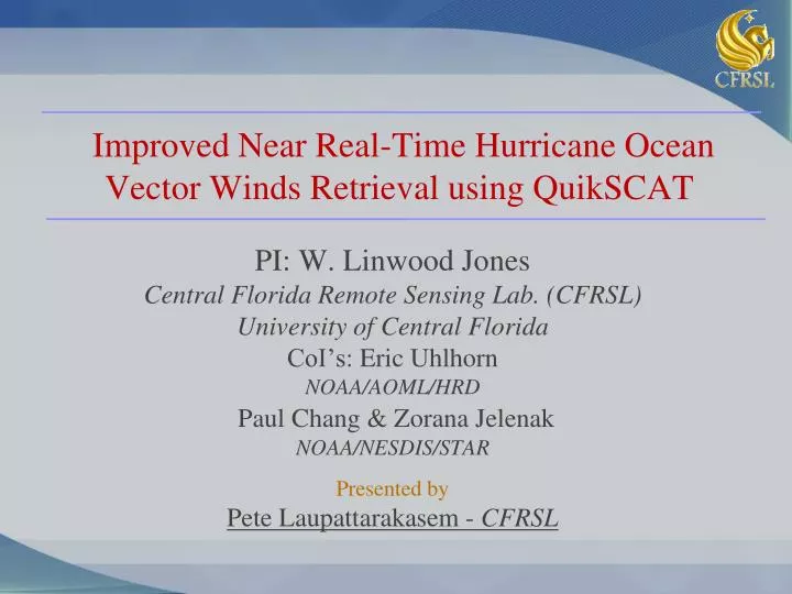 improved near real time hurricane ocean vector winds retrieval using quikscat