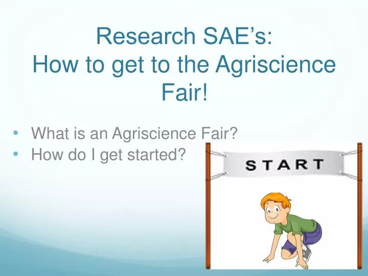 research sae s how to get to the agriscience fair