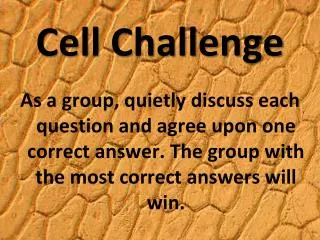 Cell Challenge