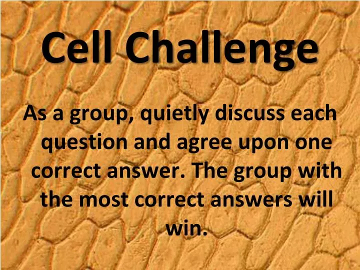 cell challenge
