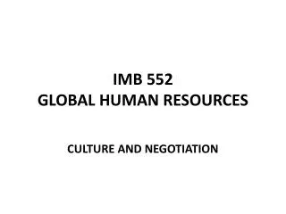 IMB 552 GLOBAL HUMAN RESOURCES