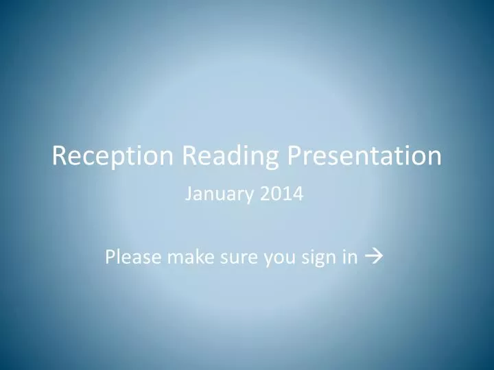 reception reading presentation