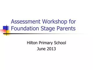 Assessment Workshop for Foundation Stage Parents