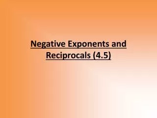negative exponents and reciprocals 4 5