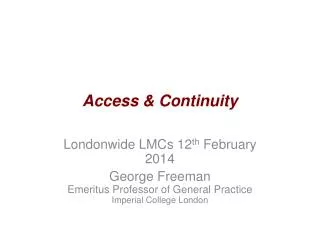 Access &amp; Continuity