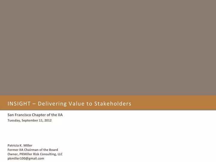 insight delivering value to stakeholders