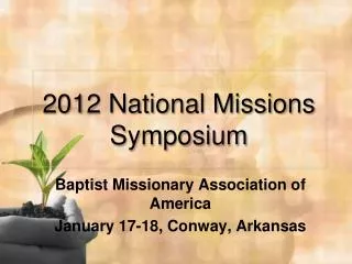 2012 National Missions Symposium