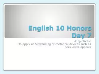 English 10 Honors Day 7