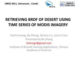 RETRIEVING BRDF OF DESERT USING TIME SERIES OF MODIS IMAGERY