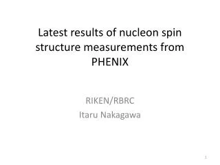 Latest results of nucleon spin structure measurements from PHENIX