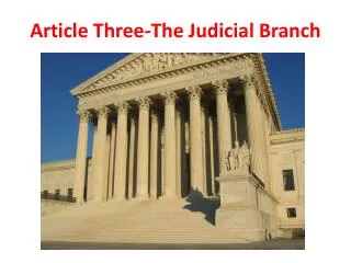 Article Three-The Judicial Branch