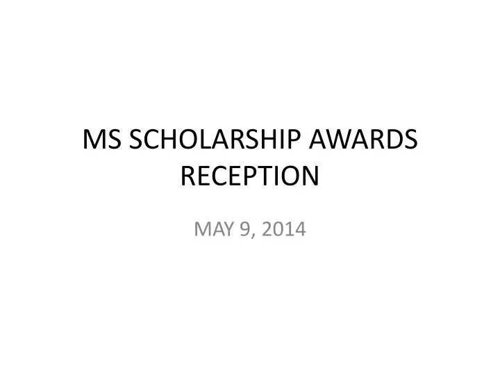 ms scholarship awards reception