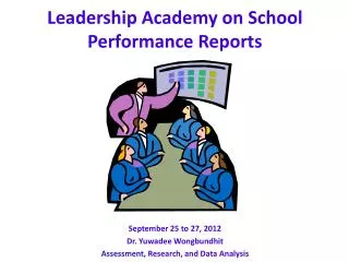 Leadership Academy on School Performance Reports