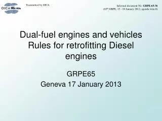 Dual-fuel engines and vehicles Rules for retrofitting Diesel engines